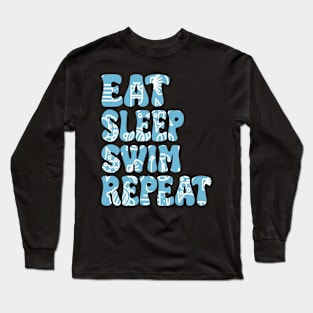 eat sleep swim repeat Long Sleeve T-Shirt